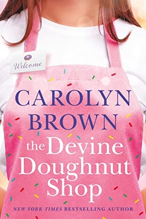 Brown, Carolyn. The Devine Doughnut Shop. Amazon Publishing, 2023.