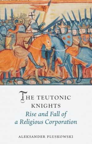 Pluskowski, Aleksander. The Teutonic Knights - Rise and Fall of a Religious Corporation. Reaktion Books, 2026.