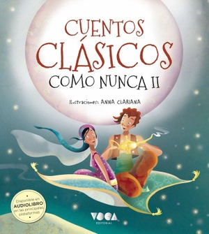Clariana, Anna. Cuentos clásicos como nunca II. VOCA Editorial, 2020.