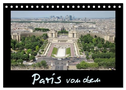 Paris von oben (Tischkalender 2025 DIN A5 quer), CALVENDO Monatskalender