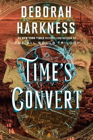 Harkness, Deborah. Time's Convert. Penguin Publishing Group, 2018.