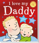 I Love My Daddy
