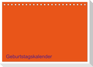 Bastel-Geburtstagskalender orange / Geburtstagskalender (Tischkalender 2025 DIN A5 quer), CALVENDO Monatskalender