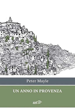 Mayle, Peter. Un anno in Provenza. , 2020.
