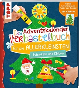 Schwab, Ursula. Das Adventskalender-Verbastelbuch für die Allerkleinsten. Schneiden und Kleben. Mit XXL-Poster - Frühförderung für Kreativminis ab 3 Jahren. frechverlag GmbH, 2021.