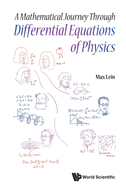 A Mathematical Journey Through Differential Equations of Physics
