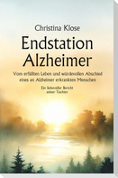 Endstation Alzheimer