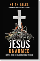 Jesus Unarmed