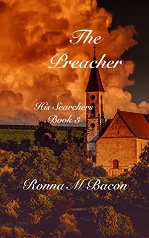 Bacon, Ronna M. The Preacher. Ronna Bacon, 2022.
