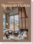 Living in Style Mountain Chalets