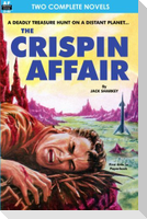 Crispin Affair, The, & Red Hell of Jupiter