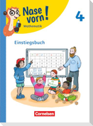 Nase vorn! 4. Schuljahr - Lehrwerk für Mathematik - Ausgabe 2023 - Einstiegsbuch