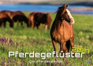 GP-Fever. de (Hrsg.). Pferdegeflüster - Der Pferdekalender - 2027 - Kalender DIN A3 - Der Wandkalender mit den schönsten Pferde-Motiven für das Jahr 2027 im Format DIN A3 (ca. 42 x 30 cm)!. GP-Fever.de, 2026.