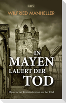 In Mayen lauert der Tod