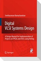 Digital VLSI Systems Design