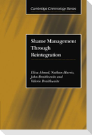 Shame Management Through Reintegration