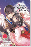 Bride of the Barrier Master, Vol. 1 (Manga)