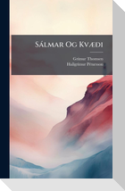 SÃ¡lmar Og KvÃ¦Ã°i