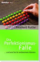 Die Perfektionismus-Falle