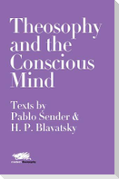 Theosophy and the Conscious Mind