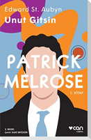 Patrick Melrose 1 - Unut Gitsin