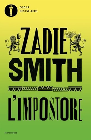 Smith, Zadie. L' impostore. Mondadori, 2025.