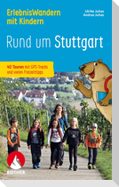 ErlebnisWandern mit Kindern Rund um Stuttgart