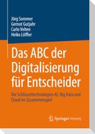 Das ABC der Digitalisierung für Entscheider