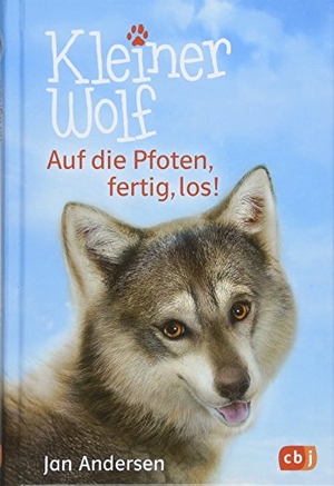 Andersen, Jan. Kleiner Wolf - Auf die Pfoten, fertig, los!. cbj, 2018.