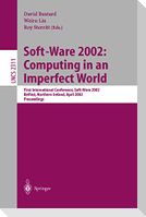Soft-Ware 2002: Computing in an Imperfect World
