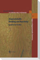 Organometallic Bonding and Reactivity