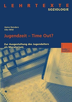 Wild, Elke / Heinz Reinders (Hrsg.). Jugendzeit ¿ Time Out? - Zur Ausgestaltung des Jugendalters als Moratorium. VS Verlag für Sozialwissenschaften, 2003.