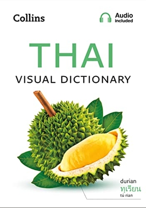 Collins Dictionaries. Thai Visual Dictionary - A Photo Guide to Everyday Words and Phrases in Thai. HarperCollins Publishers, 2021.