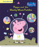 Peppa Pig: Peppa and the Muddy Moon Puddles