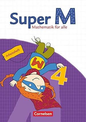 Audick, Christiane / Dietz, Heidi et al. Super M 4. Schuljahr. Arbeitsheft mit Lernstandsseiten. Östliche Bundesländer und Berlin. Cornelsen Verlag GmbH, 2010.