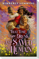 That Time I Got Drunk and Saved a Human