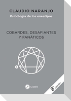 Cobardes, desafiantes y fanáticos : las formas del miedo