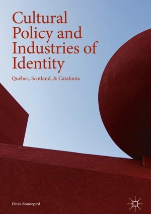 Beauregard, Devin. Cultural Policy and Industries of Identity - Québec, Scotland, & Catalonia. Springer International Publishing, 2018.