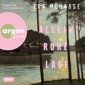 Menasse, Eva. Alleinruhelage. Argon Verlag GmbH, 2026.
