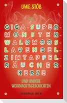 Die Giga-Super-Monster-Waldmoos-Lavendel-Zimtapfel-Räucherkerze