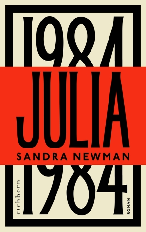 Newman, Sandra. Julia - Roman. Eichborn Verlag, 2023.