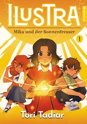 Tadiar, Tori. ILUSTRA - Mika und der Sonnenfresser 01. Altraverse GmbH, 2026.