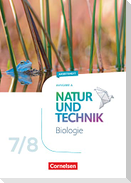 Natur und Technik 7./8. Schuljahr: Biologie - Ausgabe A - Arbeitsheft