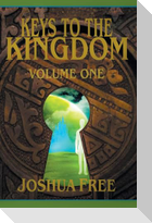 Keys to the Kingdom (Volume One)