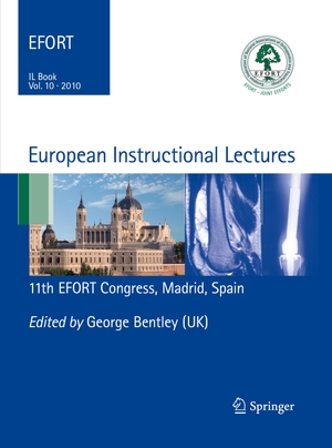 Bentley, George (Hrsg.). European Instructional Lectures - Volume 10, 2010; 11th EFORT Congress, Madrid, Spain. Springer Berlin Heidelberg, 2016.