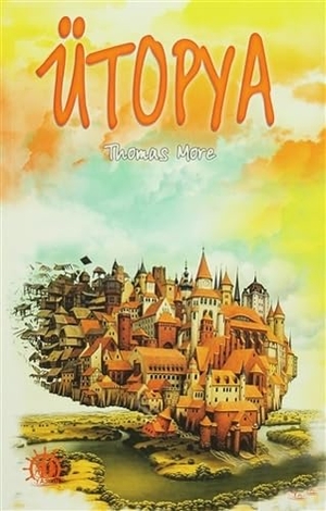 More, Thomas. Ütopya. Yason Yayinlari, 2023.