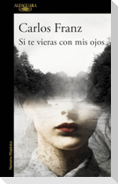 Si te vieras con mis ojos