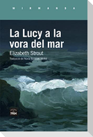 La Lucy a la vora del mar