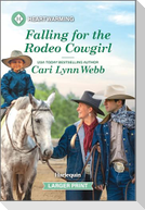 Falling for the Rodeo Cowgirl