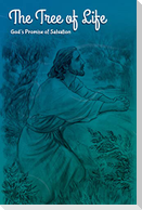 The Tree of Life for Youth: God's Promise of Salvation